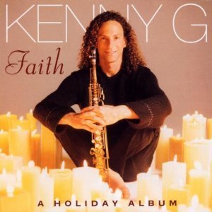 KENNY G - Faith : A Holiday Album