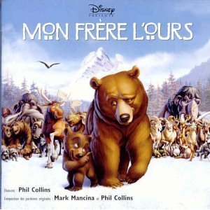 Brother Bear 브라더 베어 OST - Phil Collins, Mark Mancina, Tina Turner...
