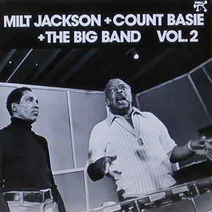 MILT JACKSON, COUNT BASIE - Milt Jackson + Count Basie + Big Band Vol.2