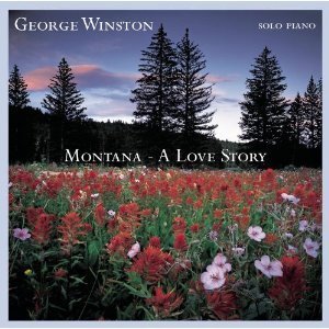 GEORGE WINSTON - Montana : A Love Story