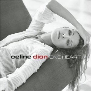 CELINE DION - One Heart