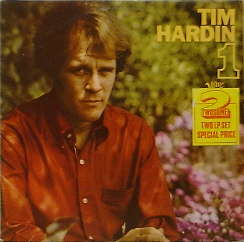 TIM HARDIN - 1 &amp; 2