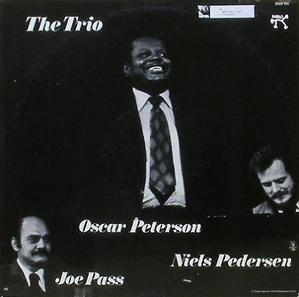 OSCAR PETERSON, NIELS PEDERSEN, JOE PASS - The Trio