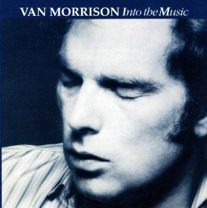 VAN MORRISON - Into The Music
