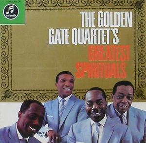 GOLDEN GATE QUARTET - Greatest Hits