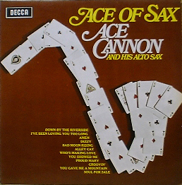 ACE CANNON - Ace Of Sax