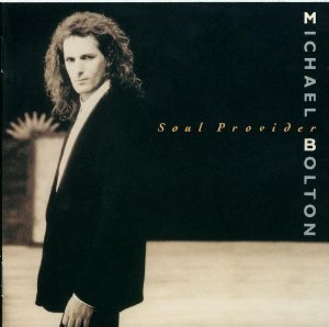 MICHAEL BOLTON - Soul Provider