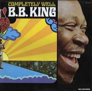 B.B. KING - Completely Well