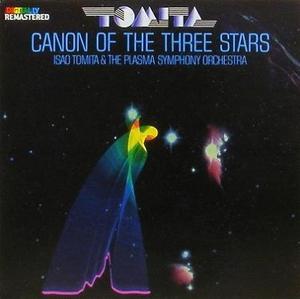 TOMITA - Canon Of The Three Stars