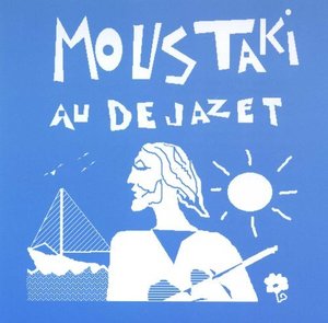 GEORGES MOUSTAKI - Live Au Dejazet