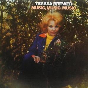 TERESA BREWER - Music, Music, Music
