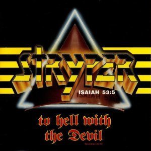 STRYPER - To Hell With The Devil
