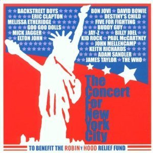 The Concert For New York City - David Bowie, Bon Jovi, Billy Joel, Paul McCartney...