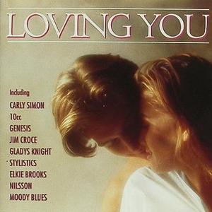 Loving You - Mary McGregor, John Miles, Terry Jacks...
