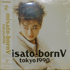 [LD] 미사토 와타나베 - Born V : Tokyo 1990