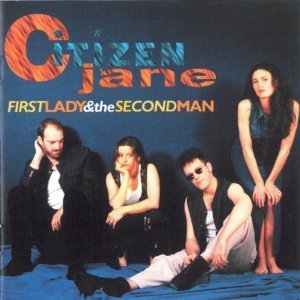 CITIZEN JANE - First Lady &amp; The Second Man