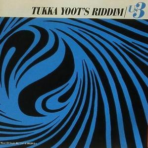 US3 - Tukka Yoot&#039;s Riddim