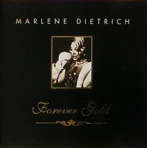 MARLENE DIETRICH - Forever Gold