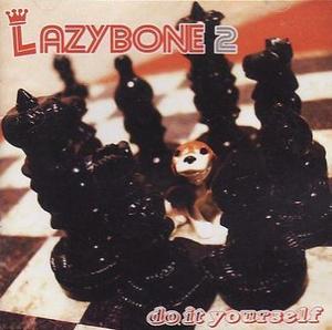 레이지본 (Lazy Bone) - 2집 : Do It Yourself