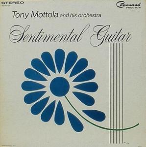 TONY MOTTOLA - Sentimental Guitar