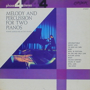 RONNIE ALDRICH - Melody And Percussion For Two Pianos