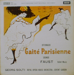 OFFENBACH - Gaiete Parisienne, GOUNOD - Faust / 오펜바흐 파리의 즐거움, 구노 파우스트 / 게오르그  솔티