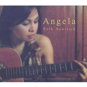 ANGELA - Folk Acustico [Audiophile]