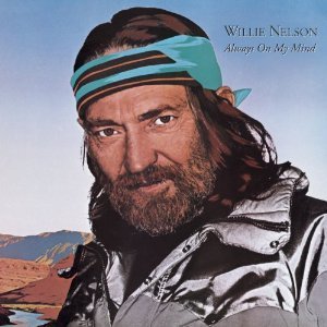 WILLIE NELSON - Always On My Mind