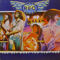 REO SPEEDWAGON - Live : You Get What You Play For