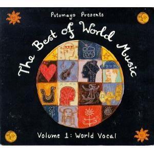 The Best Of World Music Vol.1 : World Vocal