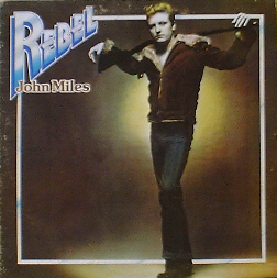 JOHN MILES - Rebel