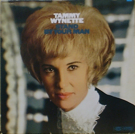 TAMMY WYNETTE - Stand By Your Man