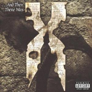DMX - And Then There Was X