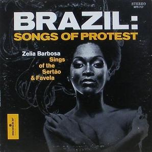 ZELIA BARBOSA - Brazil : Songs Of Protest