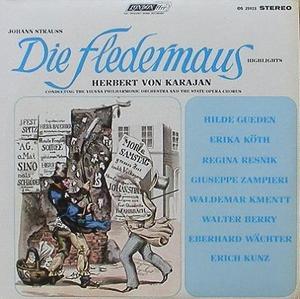 JOHANN STRAUSS - Die Fledermaus - Hilde Gueden, Erika Koth, Karajan