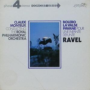 RAVEL - Bolero, La Valse, Pavane - Royal Philharmonic, Claude Monteux