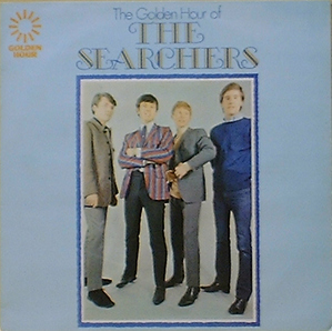 SEARCHERS - The Golden Hour Of The Searchers
