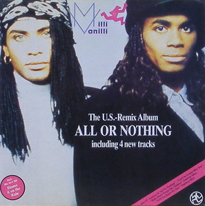 MILLI VANILLI - All Or Nothing