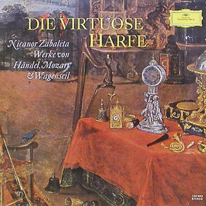 HANDEL, MOZART, WAGENSEIL - Harp Concerto - Nicanor Zabaleta