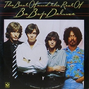 BE-BOP DELUXE - The Best Of And The Rest Of Be-Bop Deluxe