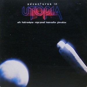 UTOPIA - Adventures In Utopia