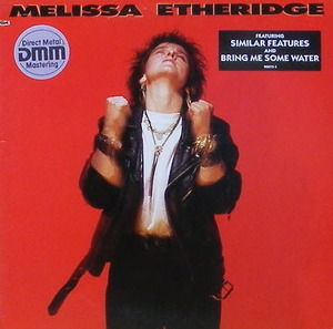 MELISSA ETHERIDGE - Melissa Etheridge
