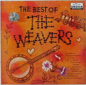 WEAVERS - The Best Of The Weavers