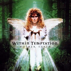 WITHIN TEMPTATION - Mother Earth