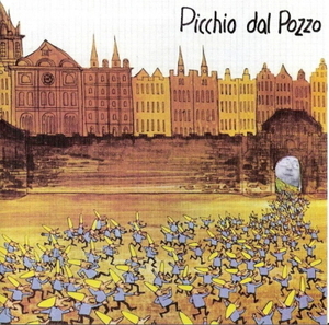 PICCHIO DAL POZZO - Picchio dal Pozzo