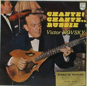 VICTOR NOVSKY - Chante! Chante... Russie