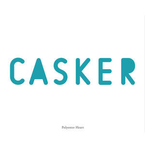 캐스커 (Casker) - 4집 : Polyester Heart