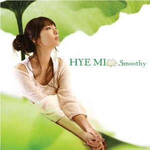 혜미(Hye Mi) - 1집 : Smooty