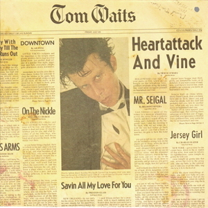 TOM WAITS - Heartattack And Vine