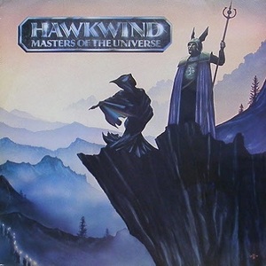 HAWKWIND - Masters Of The Universe